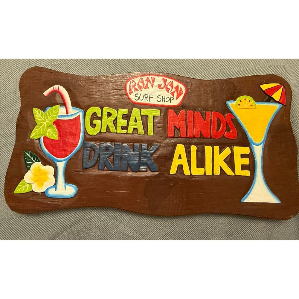 Ron Jon Surf Shop Great Minds Drink Alike Wooden Sign Tropical Bar Decor Tiki